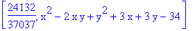 [24132/37037, x^2-2*x*y+y^2+3*x+3*y-34]